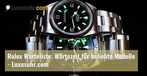 rolex wartelisten|wartezeit rolex.